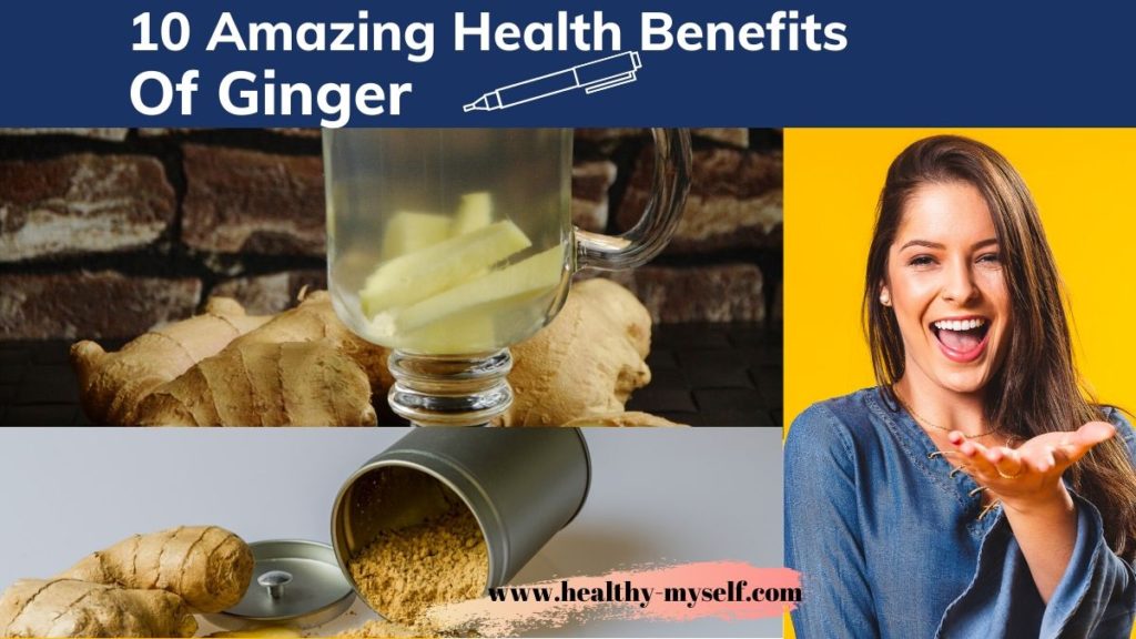 Health Benefits Of Ginger