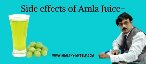 Side effects of Amla Juice- benefits of Amla Juice www.healthy-myself.com