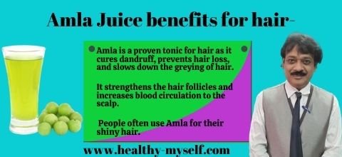 Amla benefits for hair- benefits of Amla Juice www.healthy-myself.com