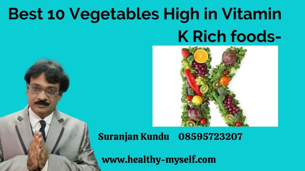 Best 10 Vegetables High in Vitamin K Rich foods- www.healthy-myself.com