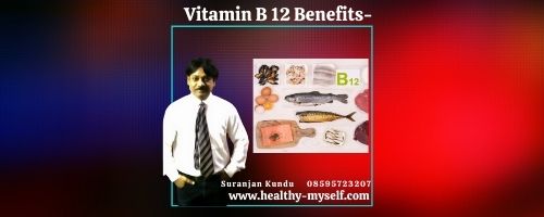 Vitamin B12 benefits- www.healthy-myself.com