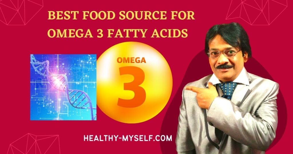 Best Food Source For Omega 3 Fatty Acids