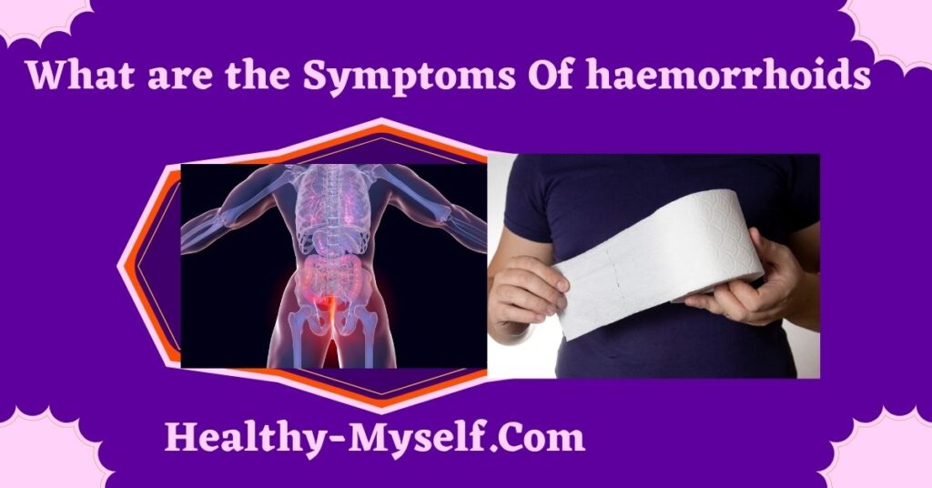 Symptoms Of haemorrhoids