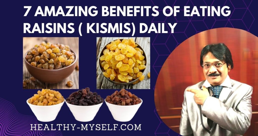 7 amazing benefits of eating raisins ( Kismis) daily